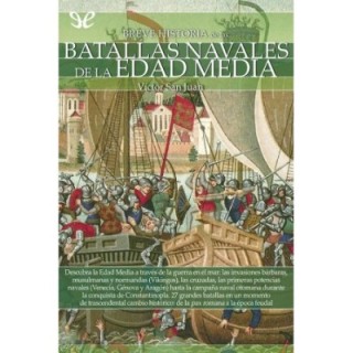 Breve historia de las batallas navales de la Edad Media