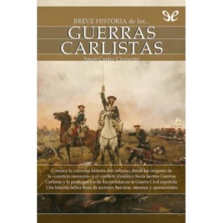 Breve historia de las guerras carlistas