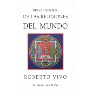 Breve historia de las religiones del mundo