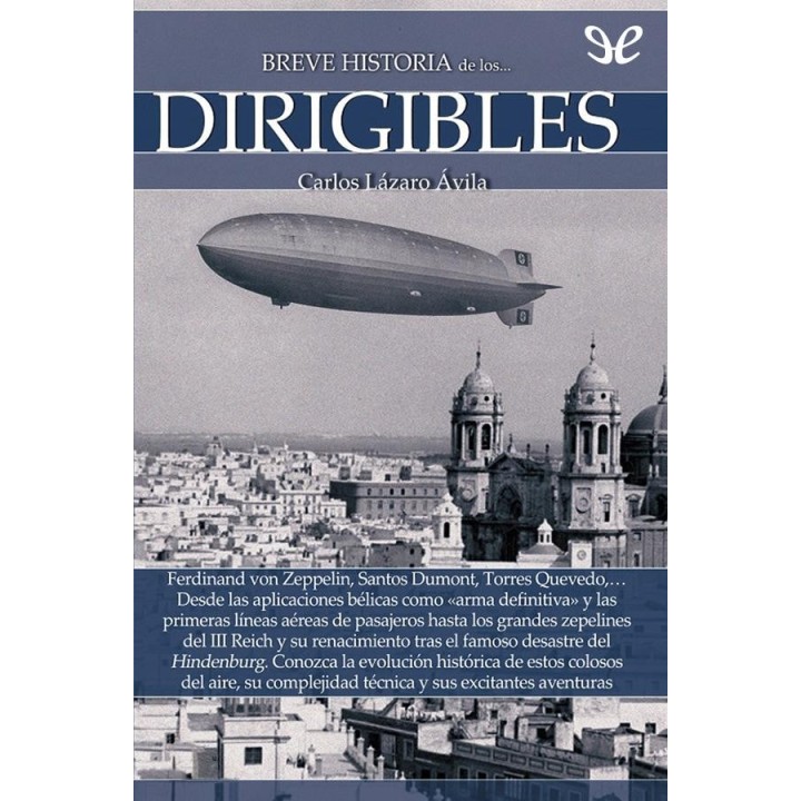 Breve historia de los dirigibles