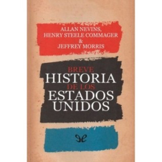 Breve historia de los Estados Unidos