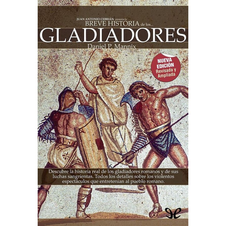 Breve historia de los gladiadores