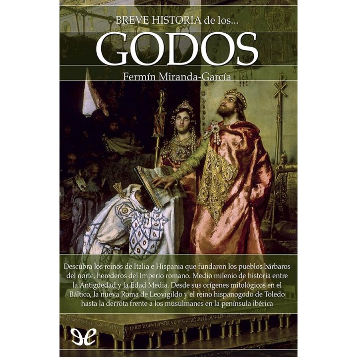 Breve historia de los godos