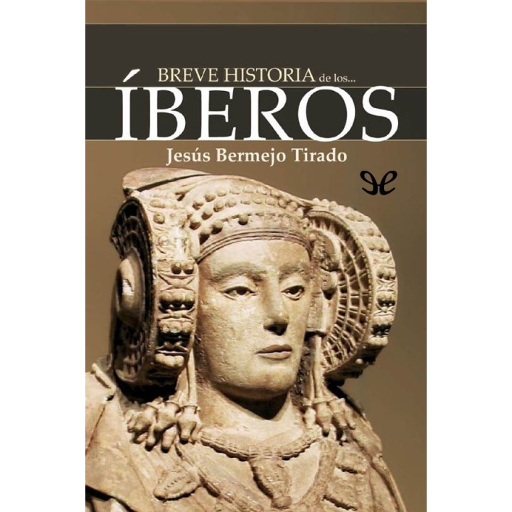 Breve historia de los Íberos