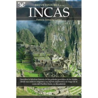 Breve historia de los Incas