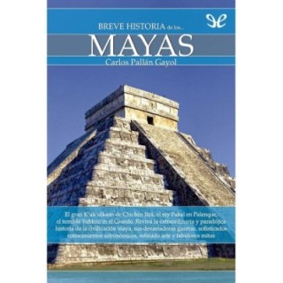 Breve historia de los Mayas