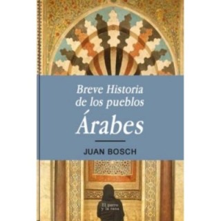 Breve historia de los pueblos árabes