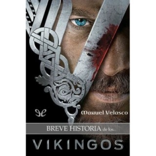 Breve historia de los vikingos