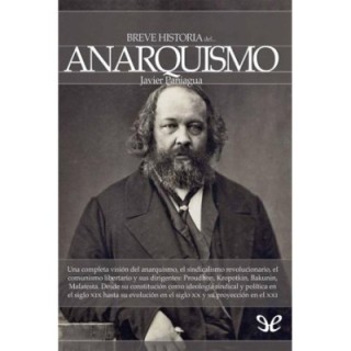 Breve historia del anarquismo