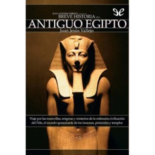 Breve historia del Antiguo Egipto