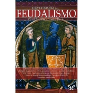 Breve historia del feudalismo
