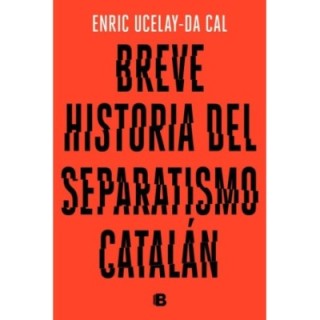 Breve historia del separatismo catalán