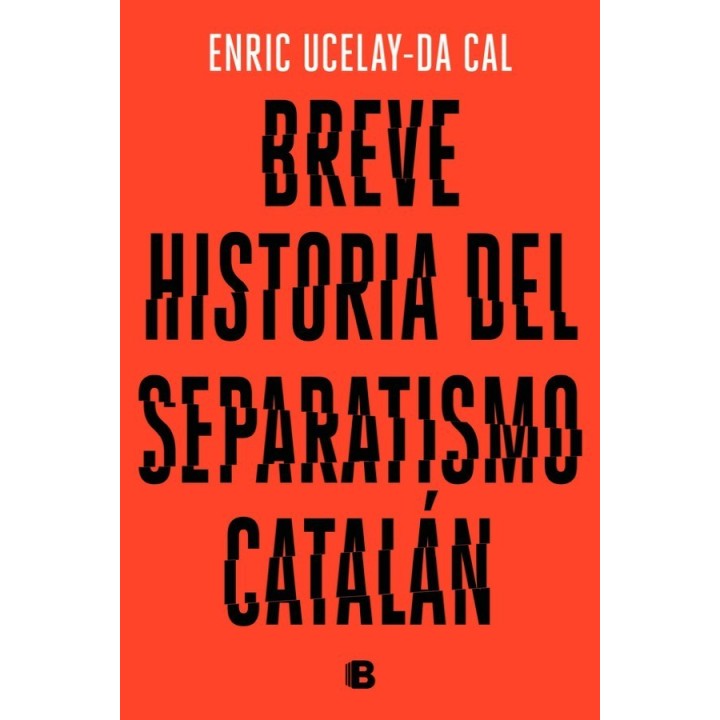 Breve historia del separatismo catalán