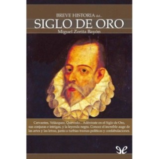Breve historia del Siglo de Oro