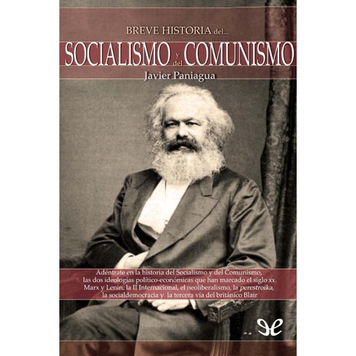 Breve historia del socialismo y del comunismo