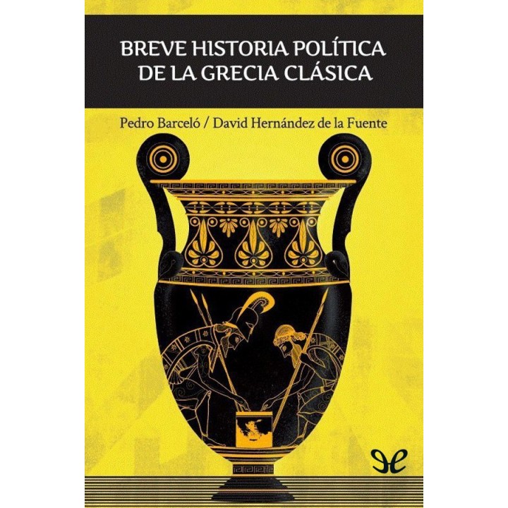 Breve historia política de la Grecia clásica
