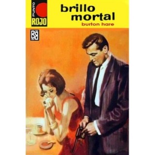 Brillo mortal