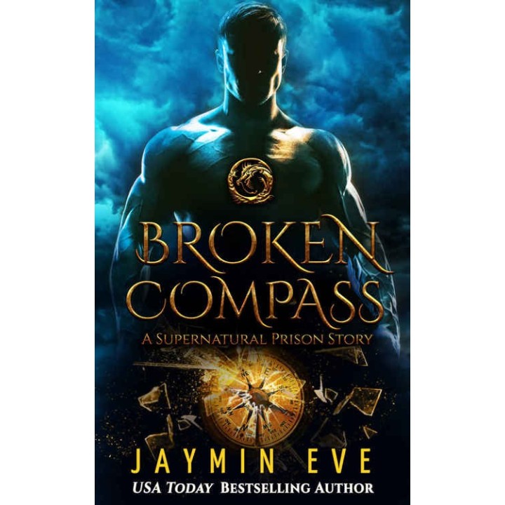 Broken Compass: Supernatural Prison Story 1