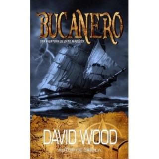 Bucanero. Una aventura de Dane Madock