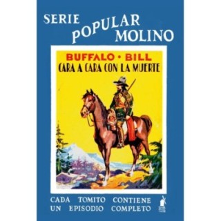 Buffalo Bill. Cara a cara con la muerte