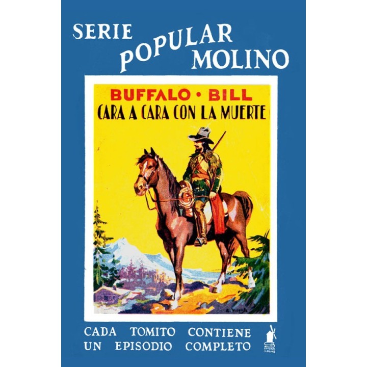 Buffalo Bill. Cara a cara con la muerte