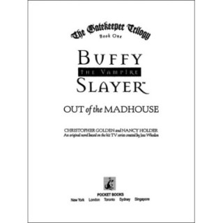 Buffy the Vampire Slayer - Gatekeeper Trilogy 01