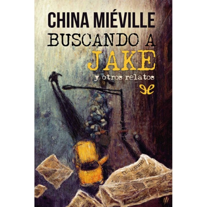 Buscando a Jake y otros relatos