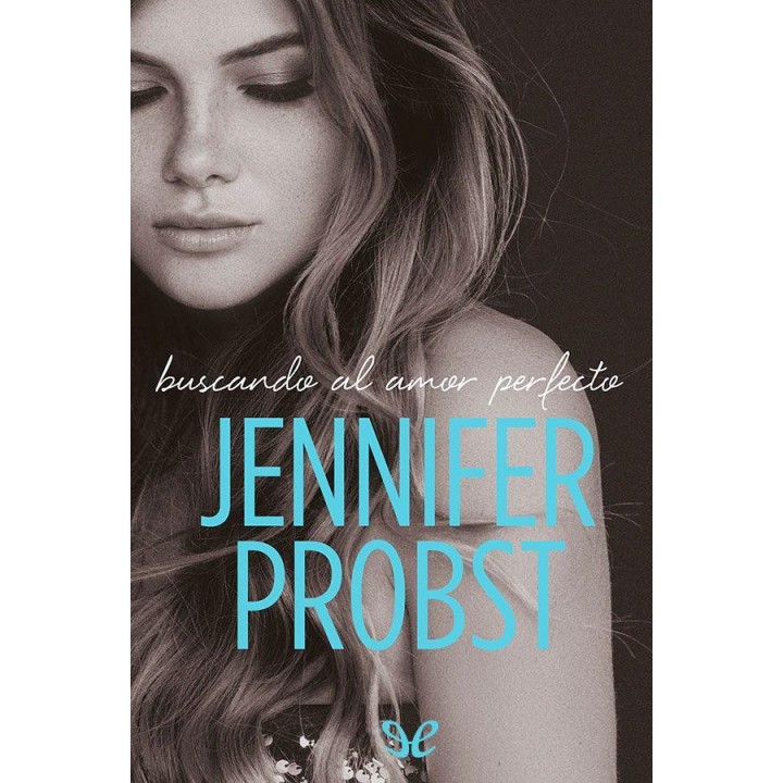 Buscando al amor perfecto