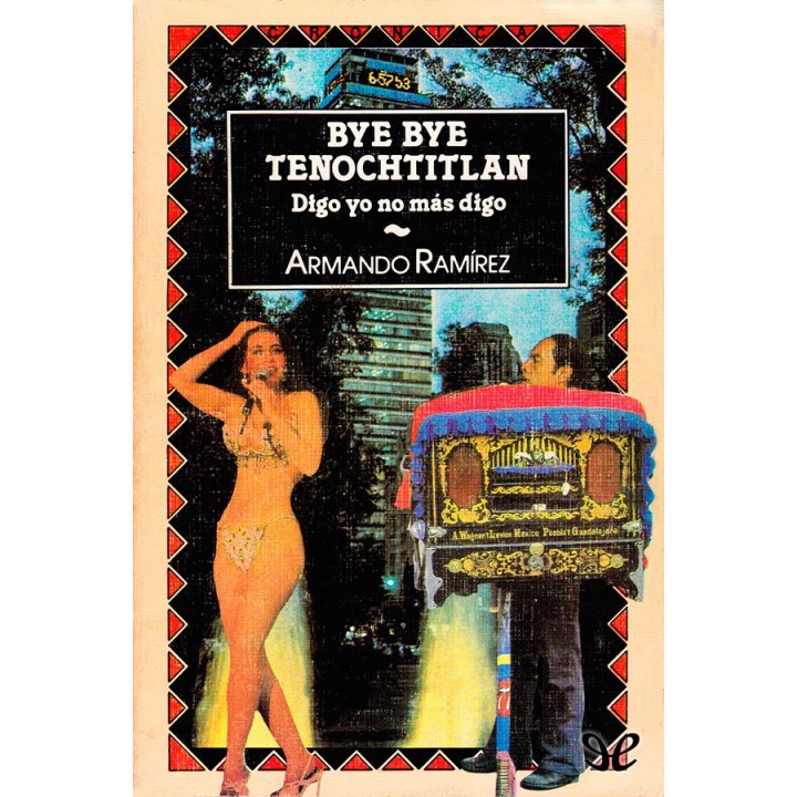 Bye bye Tenochtitlan