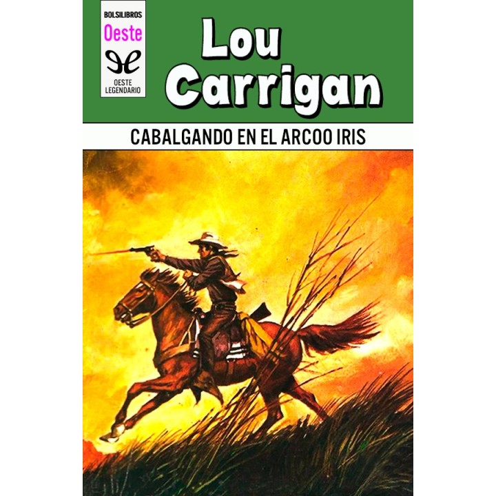 Cabalgando en el arco iris