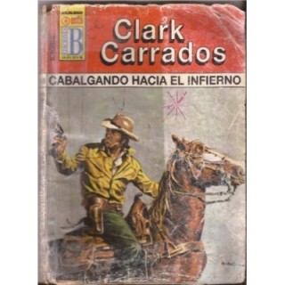 Cabalgando hacia el infierno