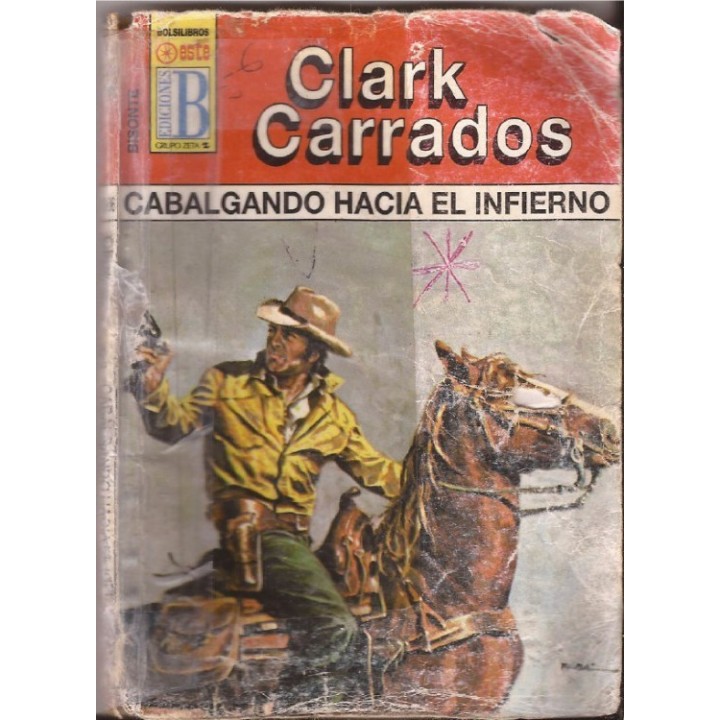 Cabalgando hacia el infierno