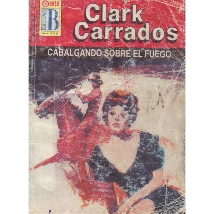 Cabalgando sobre el fuego