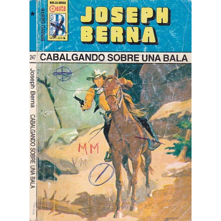 Cabalgando sobre una bala