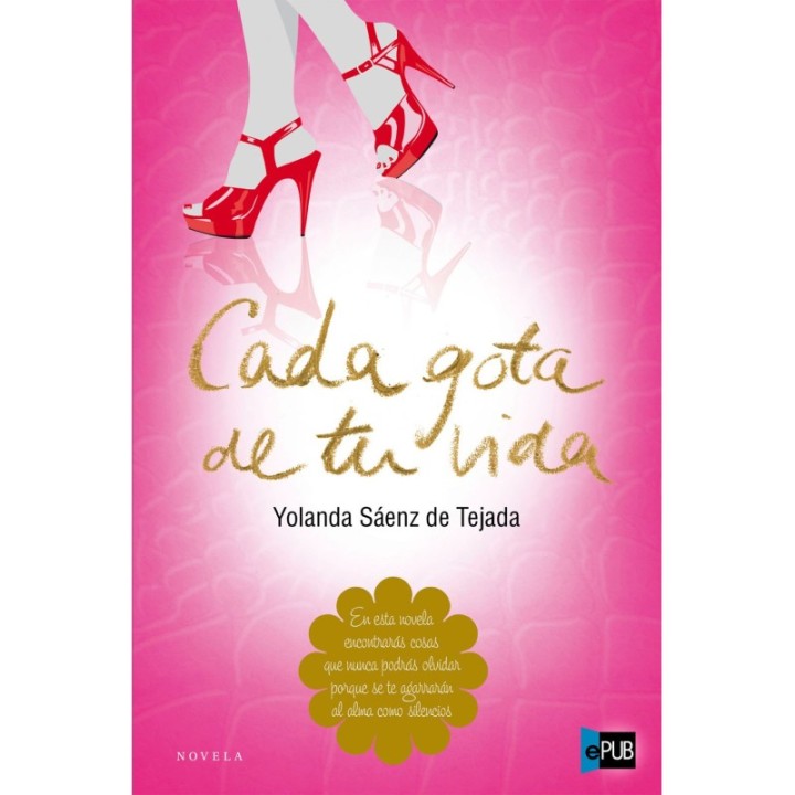 Cada gota de tu vida