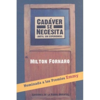Cadáver se necesita: (Inútil sin experiencia)