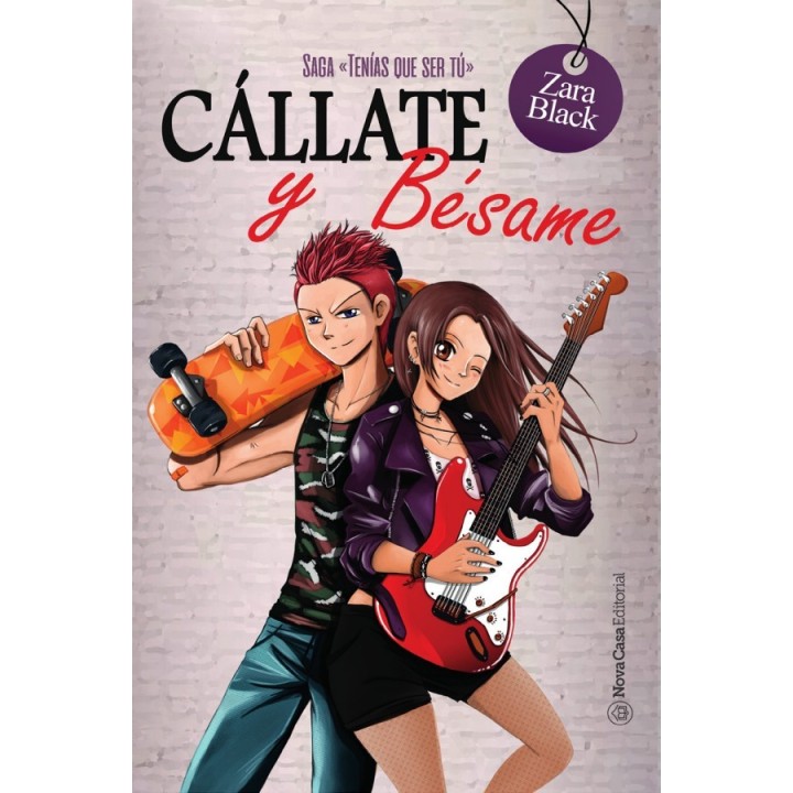 Cállate y bésame