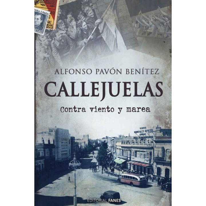 Callejuelas: Contra viento y marea