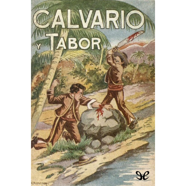 Calvario y Tabor