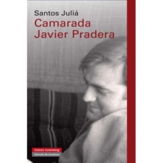 Camarada Javier Pradera
