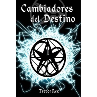 Cambiadores del destino