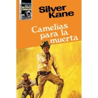 Camelias para la muerta (3ª Ed.)