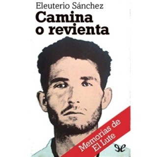 Camina o revienta