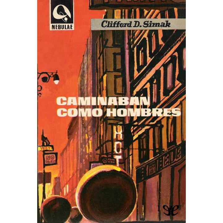 Caminaban como hombres