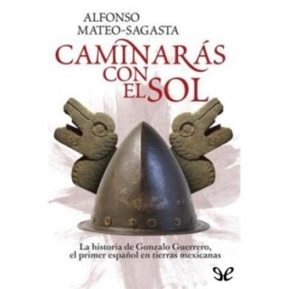 Caminarás con el sol