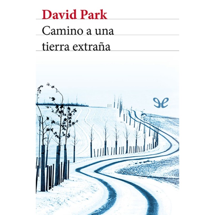 Camino a una tierra extraña