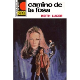 Camino de la fosa (2ª Ed.)