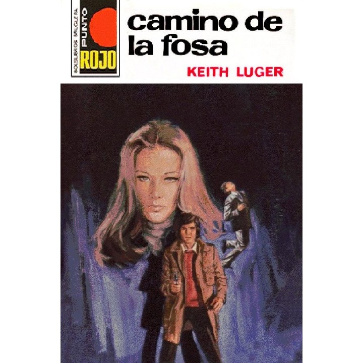 Camino de la fosa (2ª Ed.)