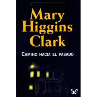 Camino hacia el pasado