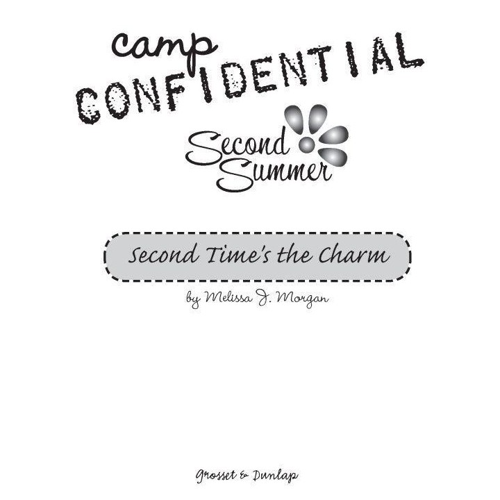 Camp Confidential 07 - Second Time's The Charm